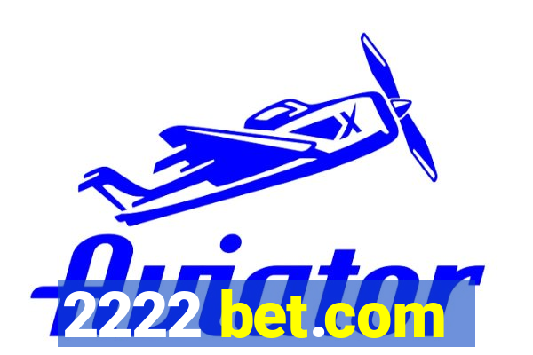 2222 bet.com